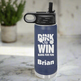 Dink To Win Pickleball Water Bottle - Personalized